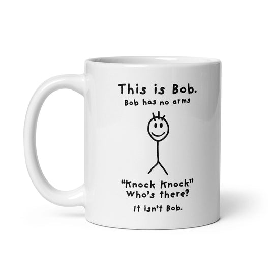 This is Bob Mug, Funny Mug, Black Humor Mug, Meme Mug, Man Woman Mug, Internet Meme Mug, Graphic Mug